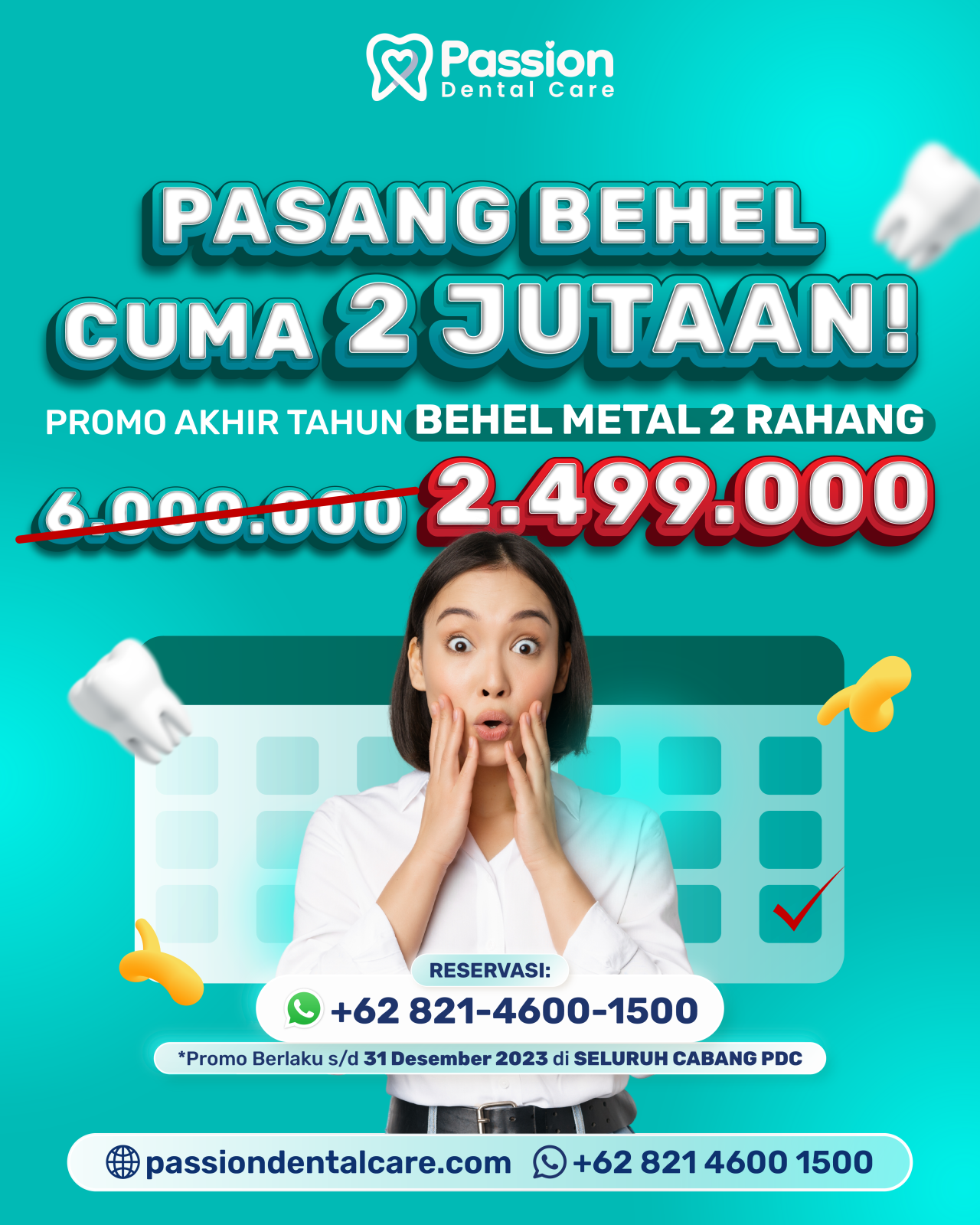 Promo Behel 2 01 01 | Passion Dental Care